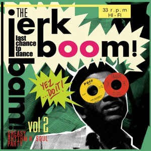 V.A. - Jerk Boom Bam : Vol 2